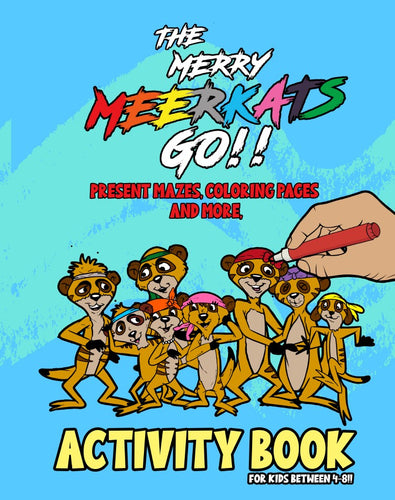 The Merry Meerkats Go! Present Mazes, Coloring pages and More, Activity Book: For Kids Between 4-8!!