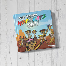 Load image into Gallery viewer, THE MERRY MEERKATS GO!!
